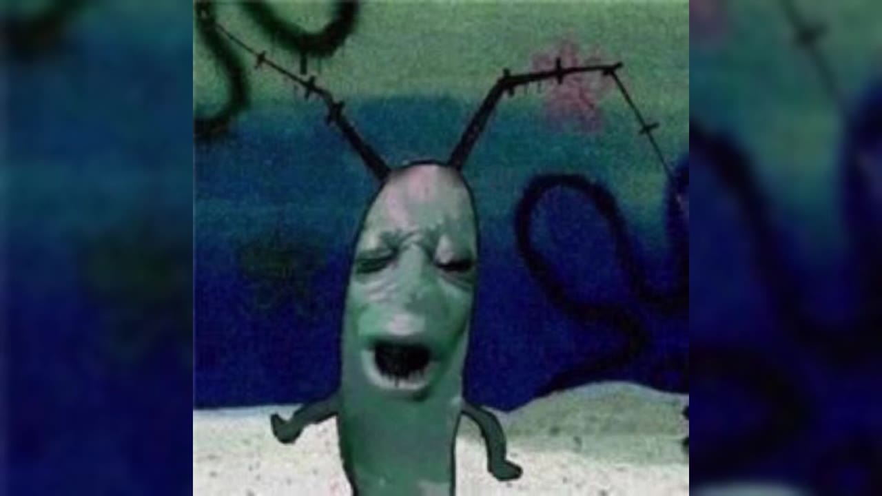 Ahhhhh Plankton Moaning