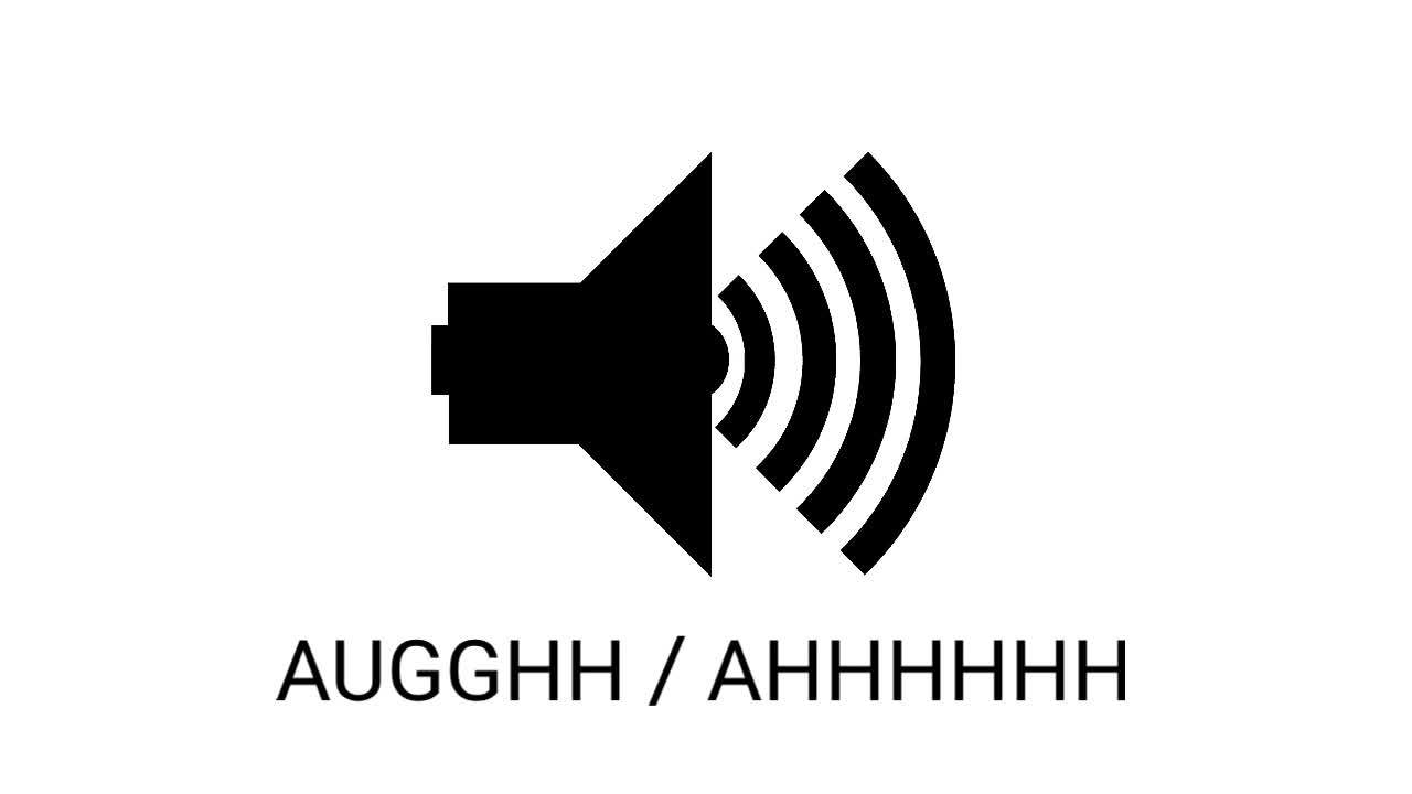 AUGGHH / AHHHHH
