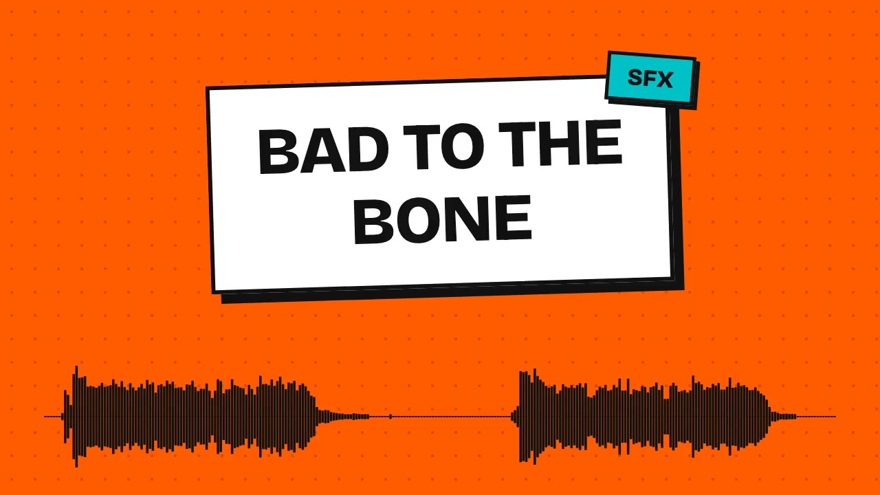 Bad To The Bone