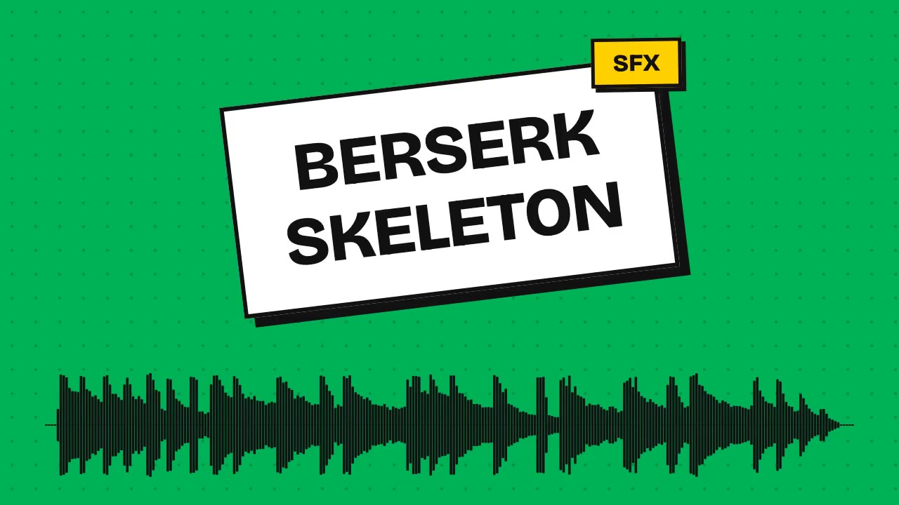 Berserk Skeleton
