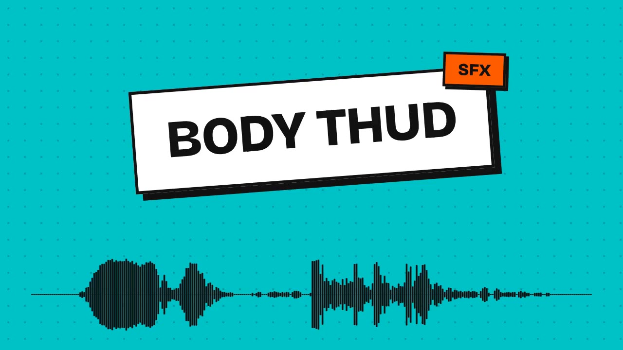 Body Thud