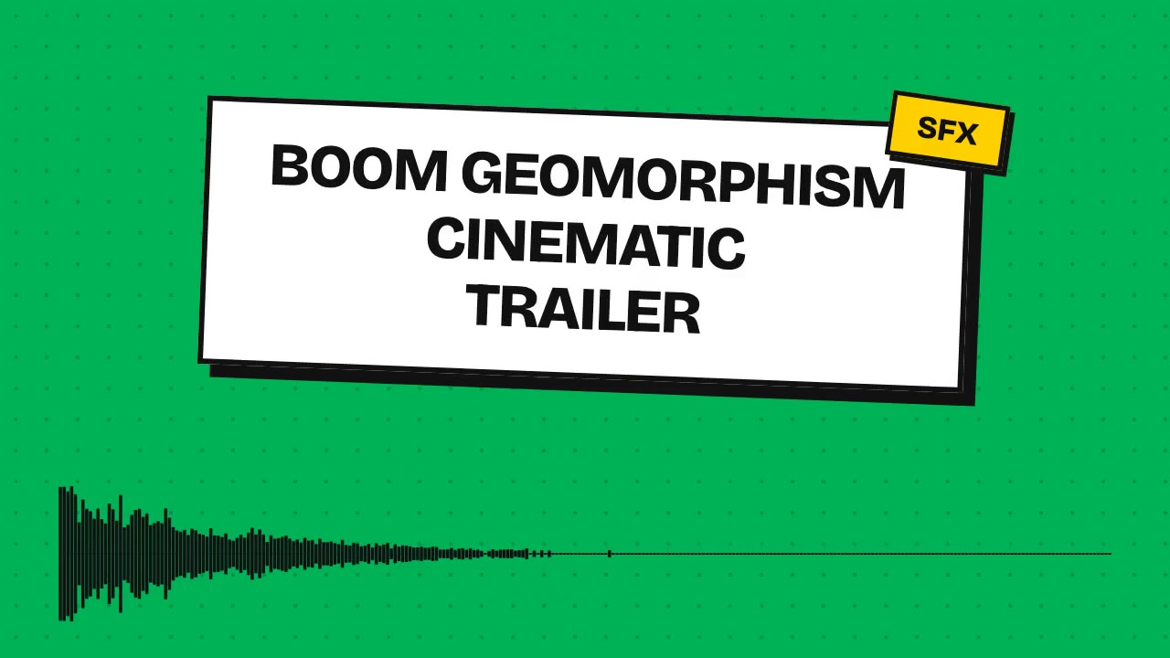 Boom Geomorphism Cinematic Trailer