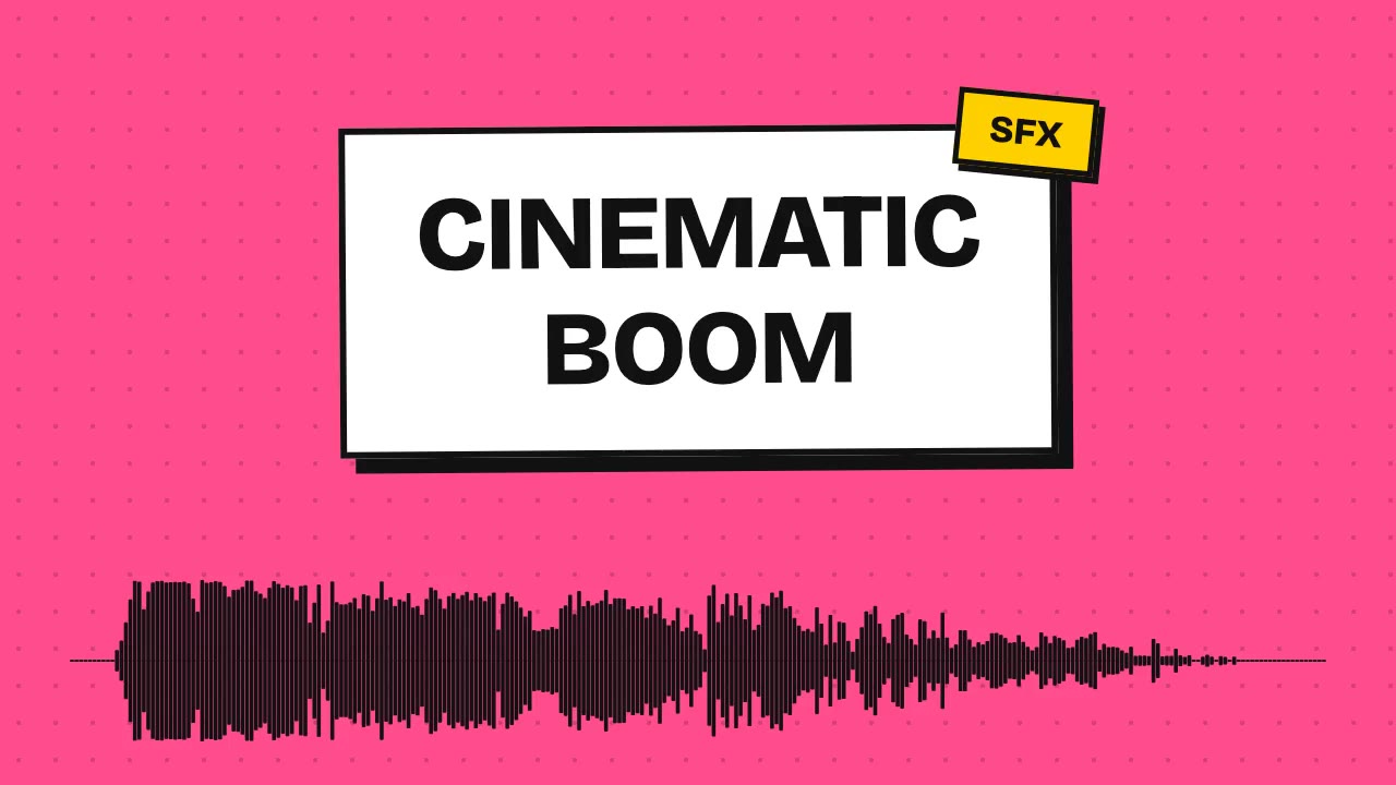 Cinematic Boom
