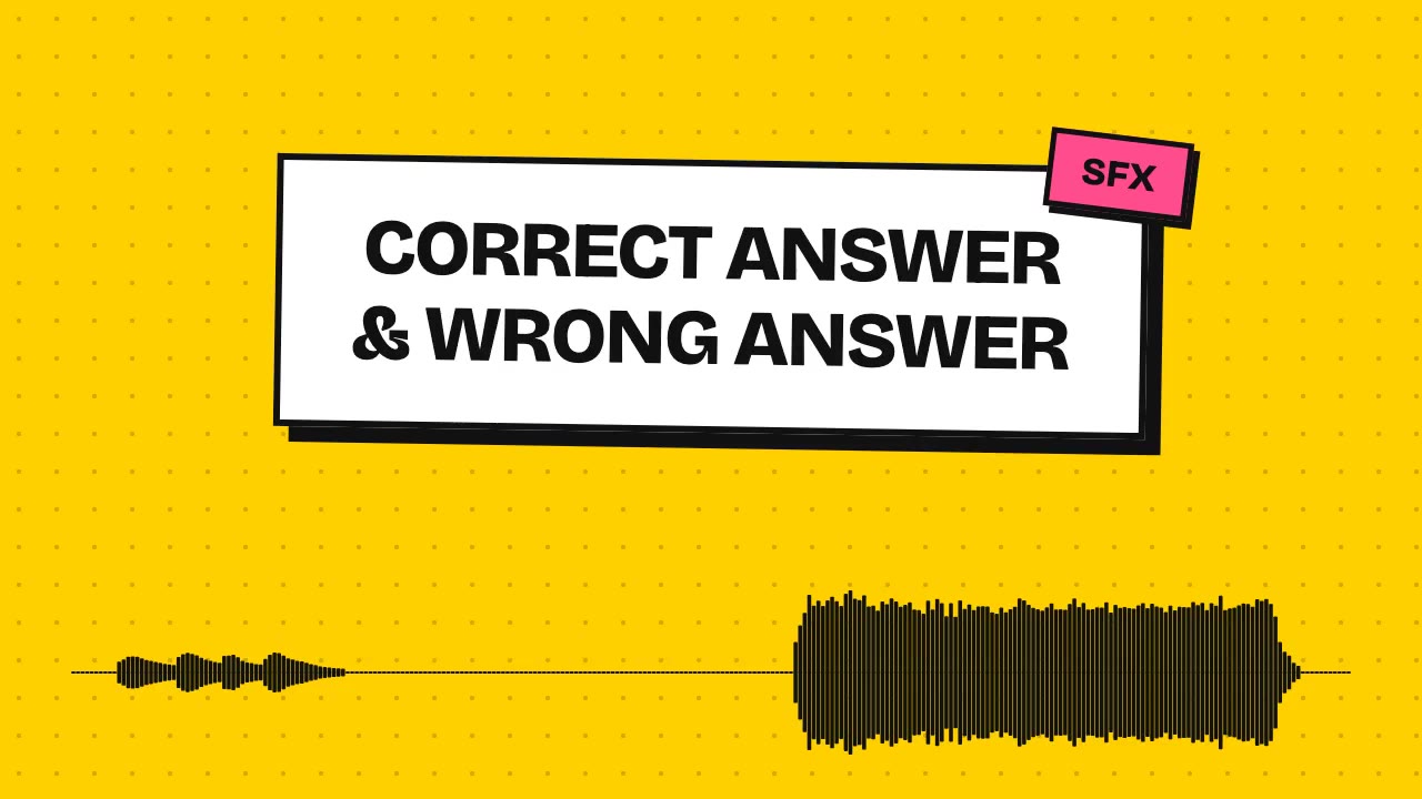 Correct Answer & Wrong Answer