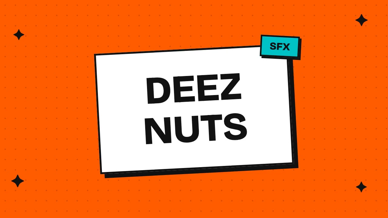 deez nuts