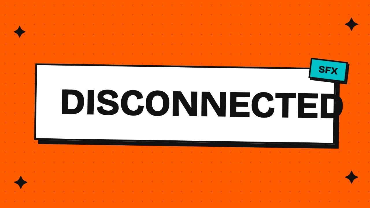 Disconnected