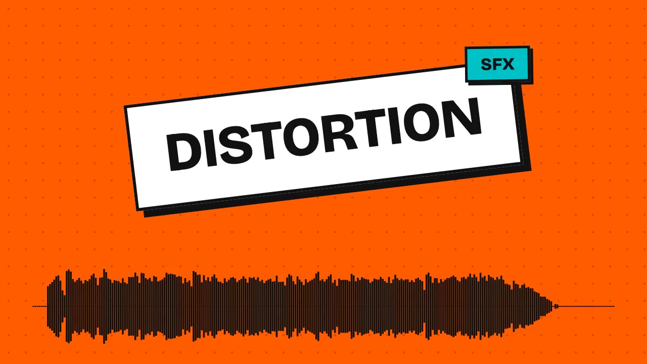 Distortion