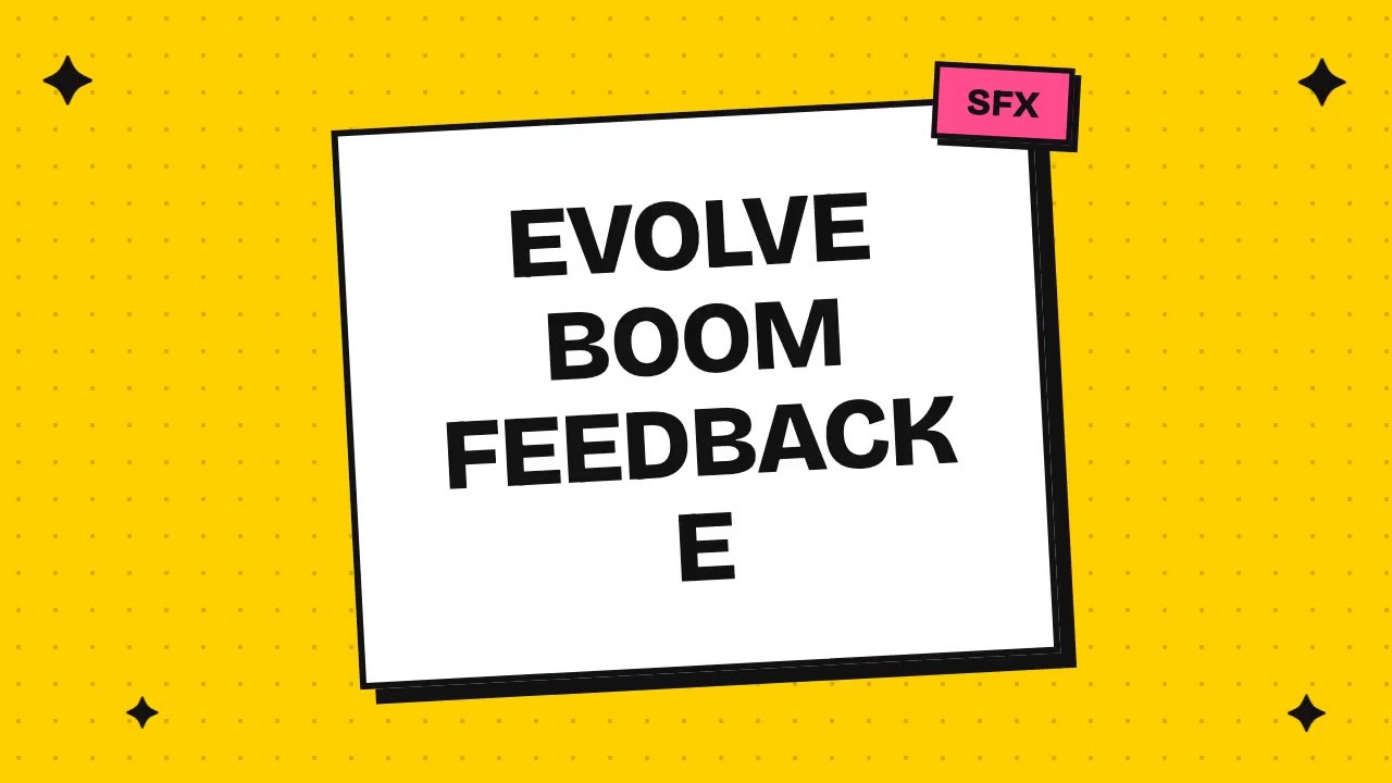 Evolve Boom Feedback E