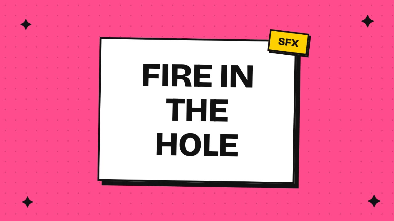 fire in the hole