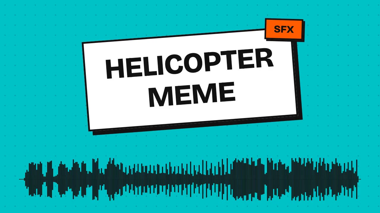 Helicopter Meme