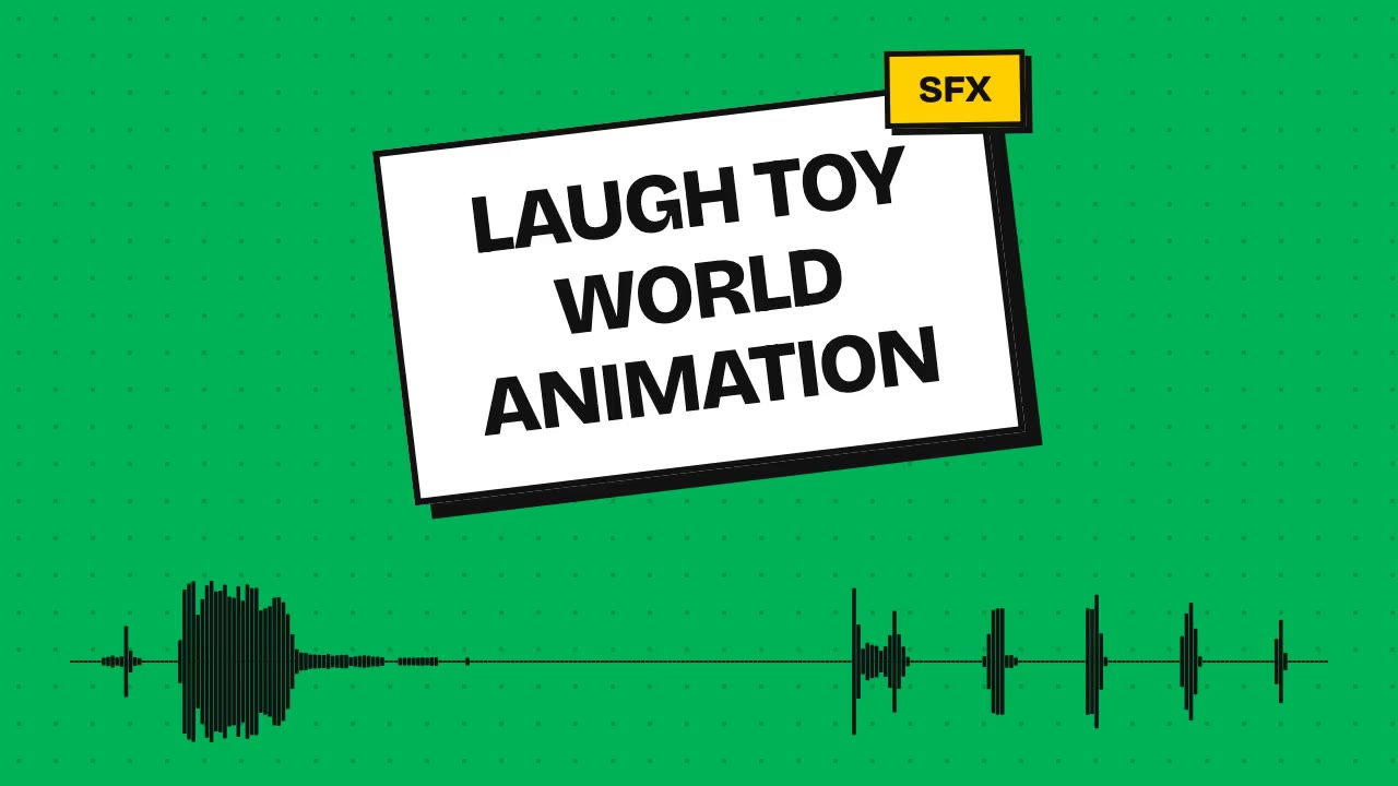 Laugh Toy World Animation