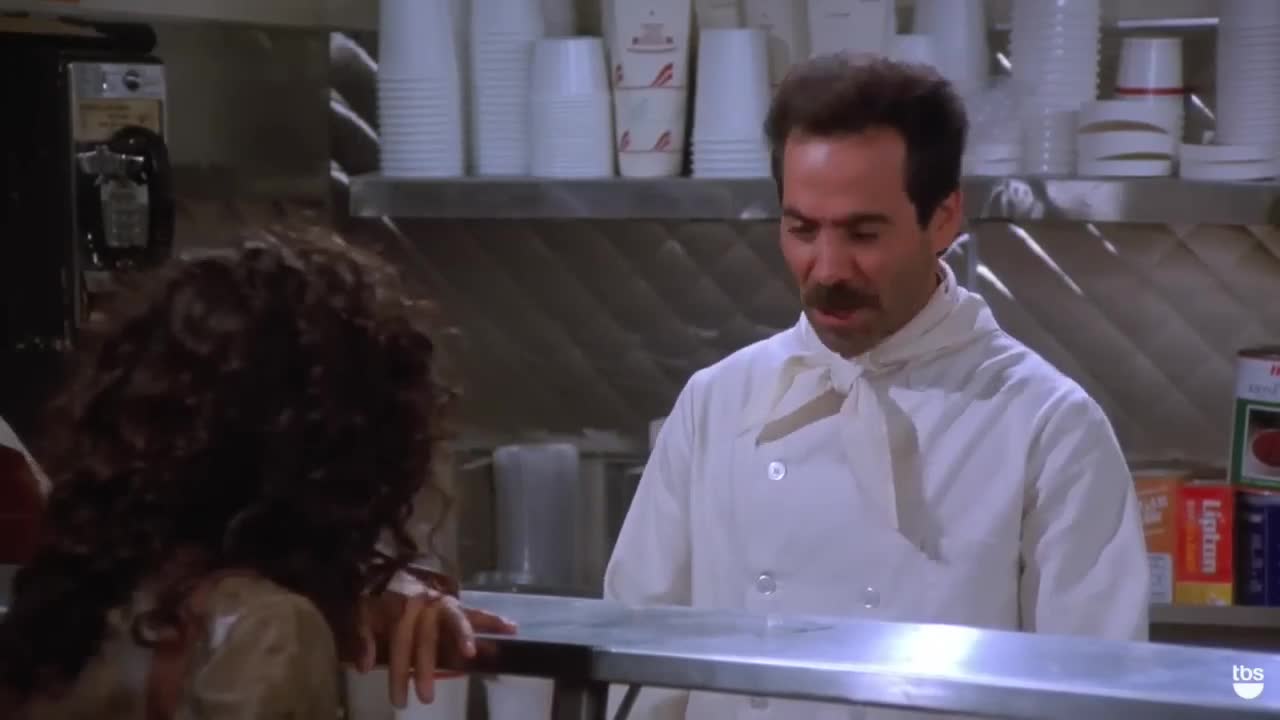No soup for you!