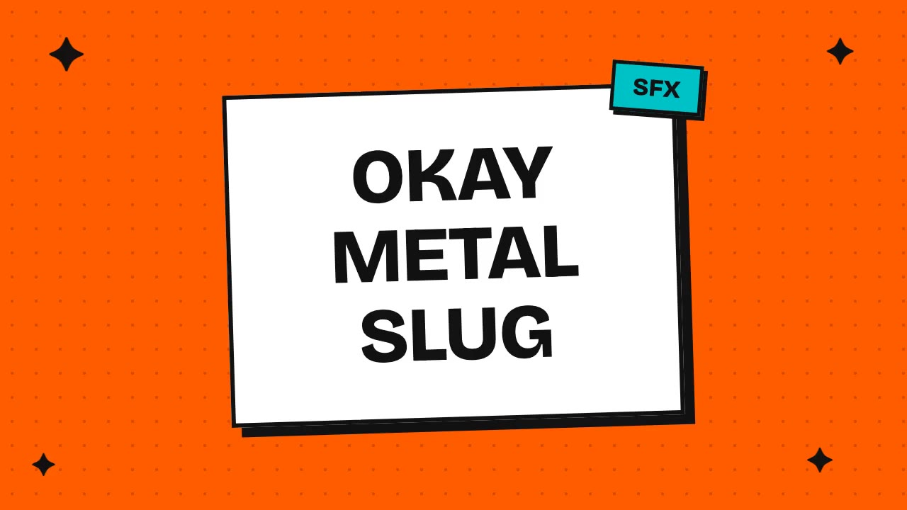 Okay metal slug