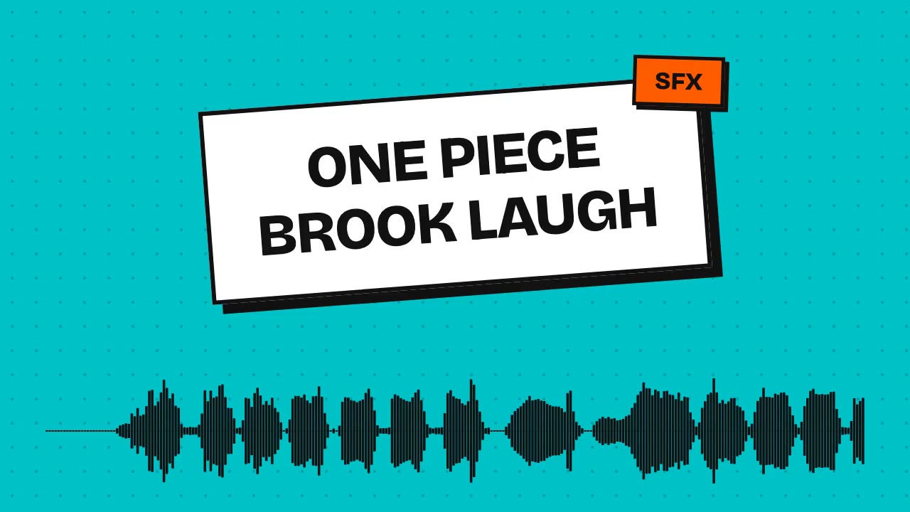 One Piece Brook Laugh