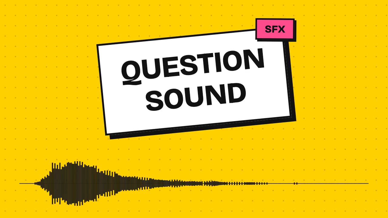 Question Sound