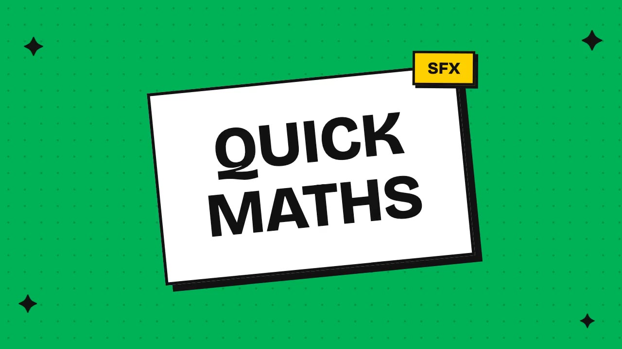 quick maths