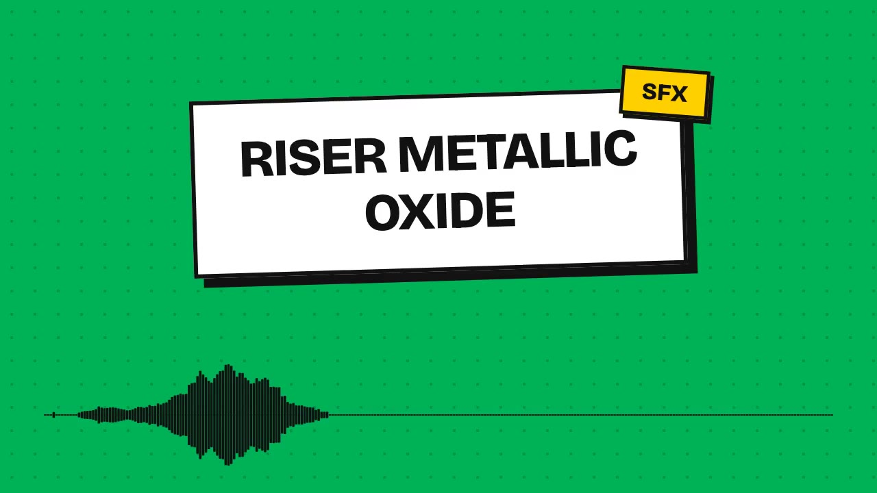 Riser Metallic Oxide