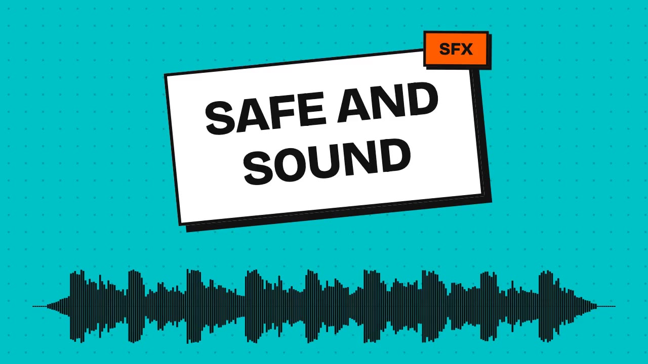Safe And Sound