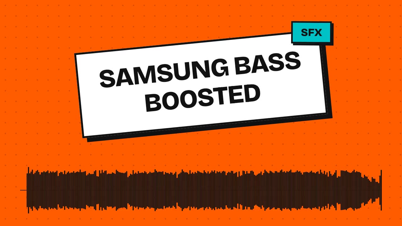 Samsung Bass Boosted