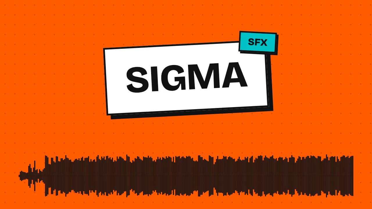Sigma