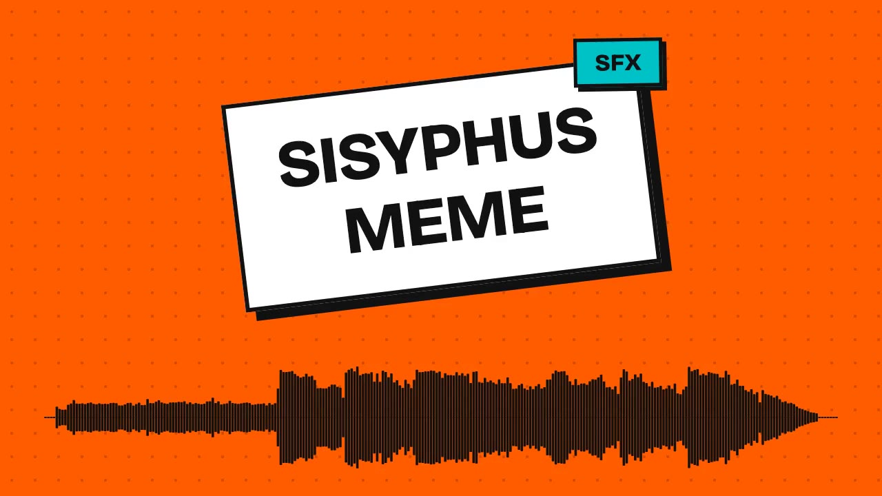 Sisyphus Meme