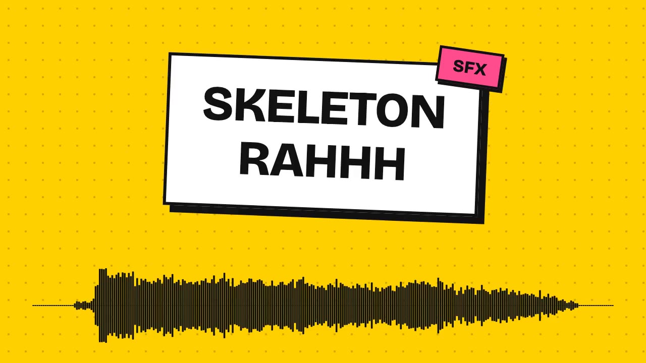 Skeleton Rahhh