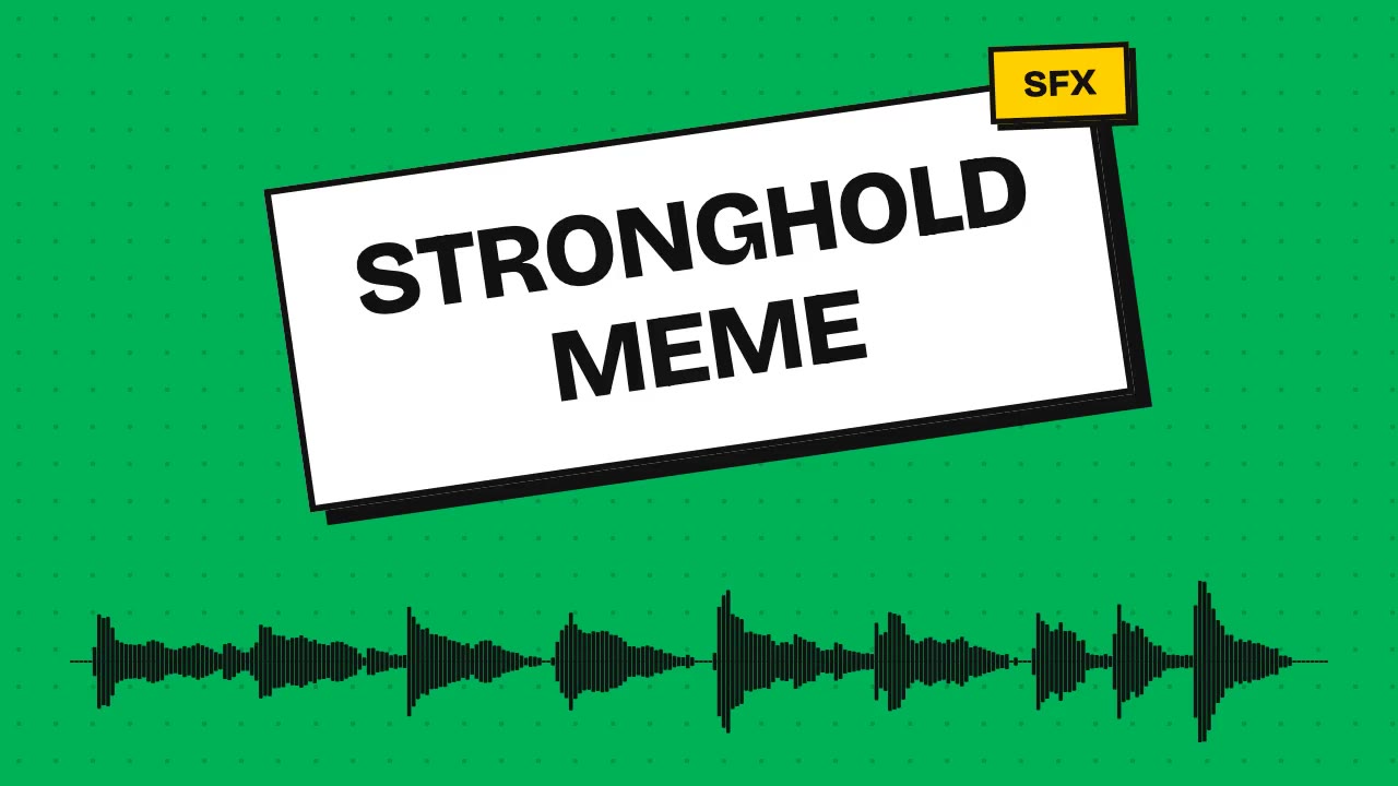 Stronghold Meme
