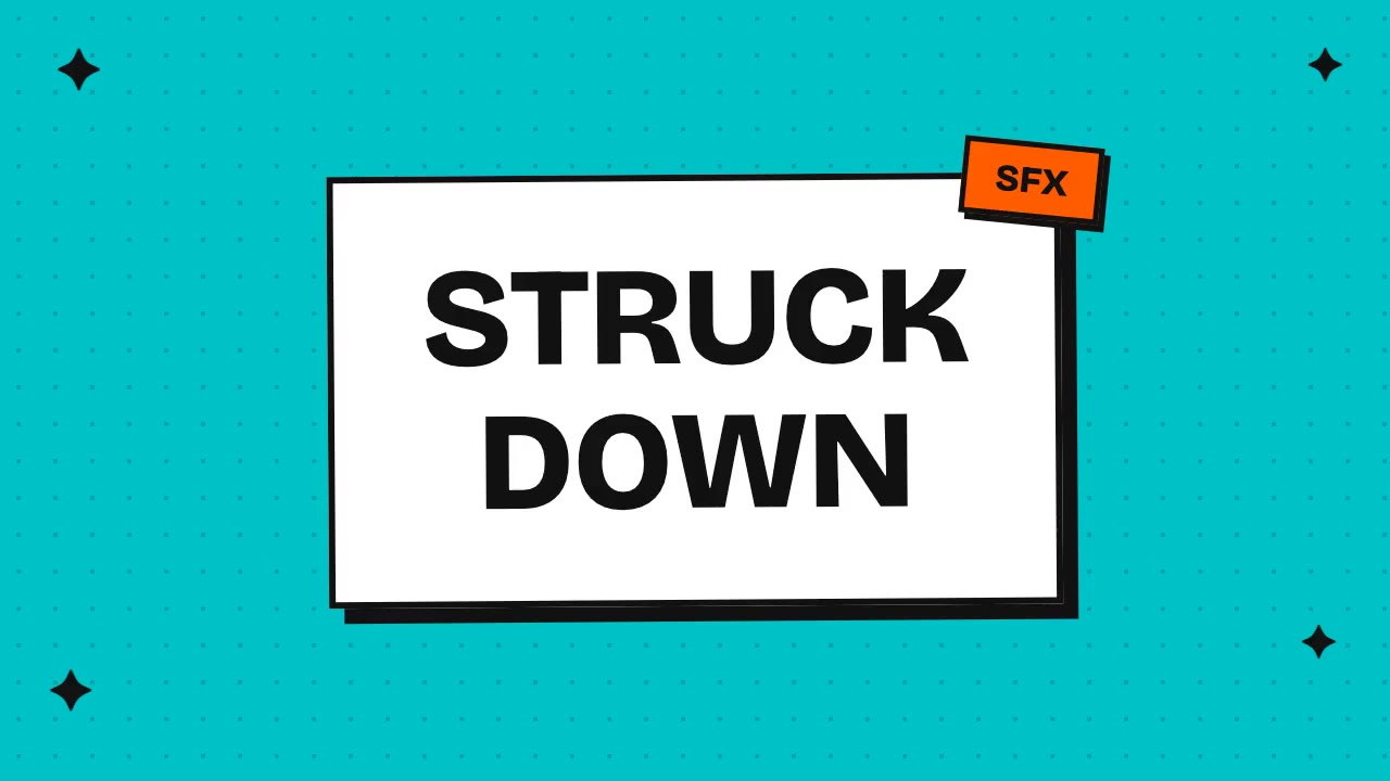 Struck Down