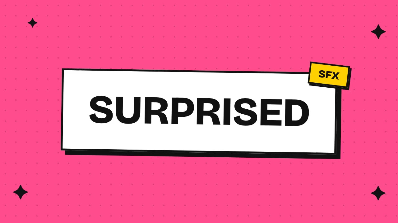 Surprised