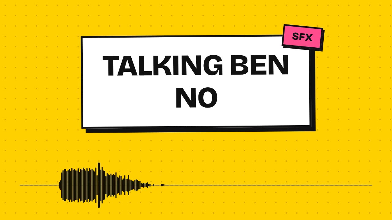 Talking Ben No