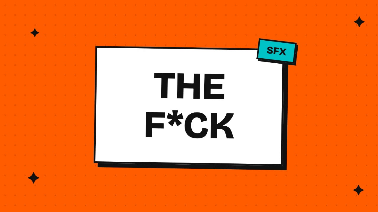 The f*ck