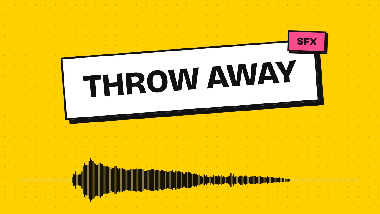 Throw Away