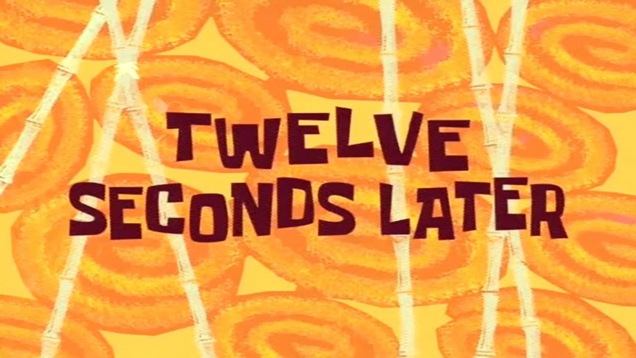 Twelve Seconds Later