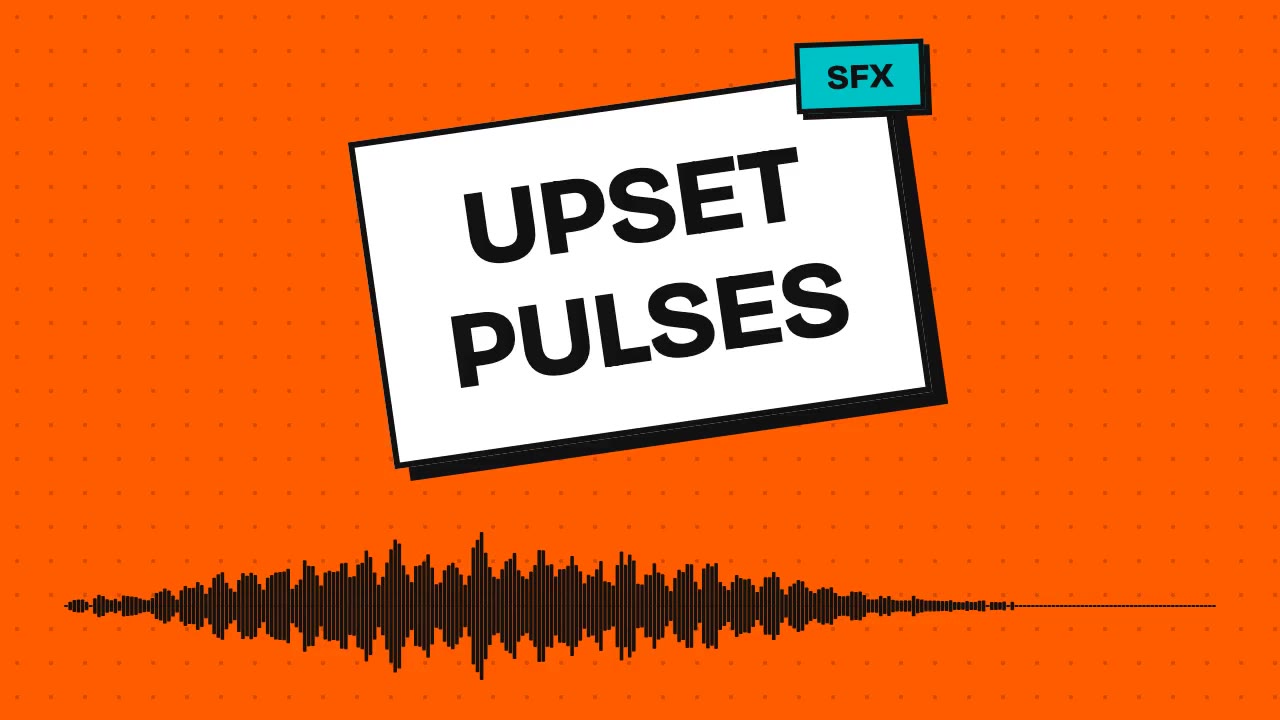 Upset Pulses