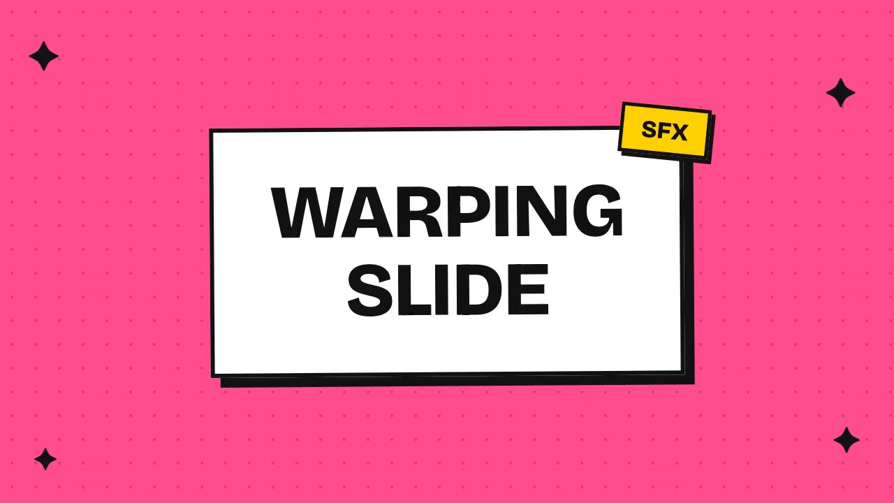 Warping Slide