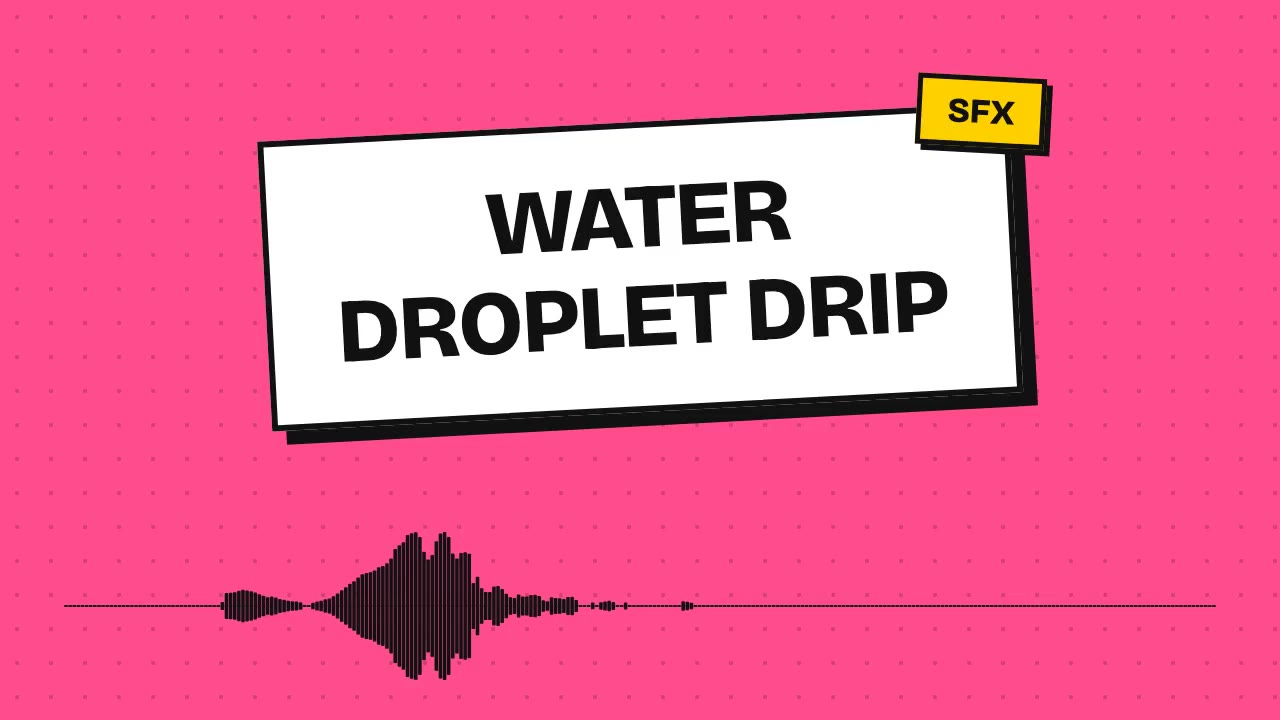 Water Droplet Drip