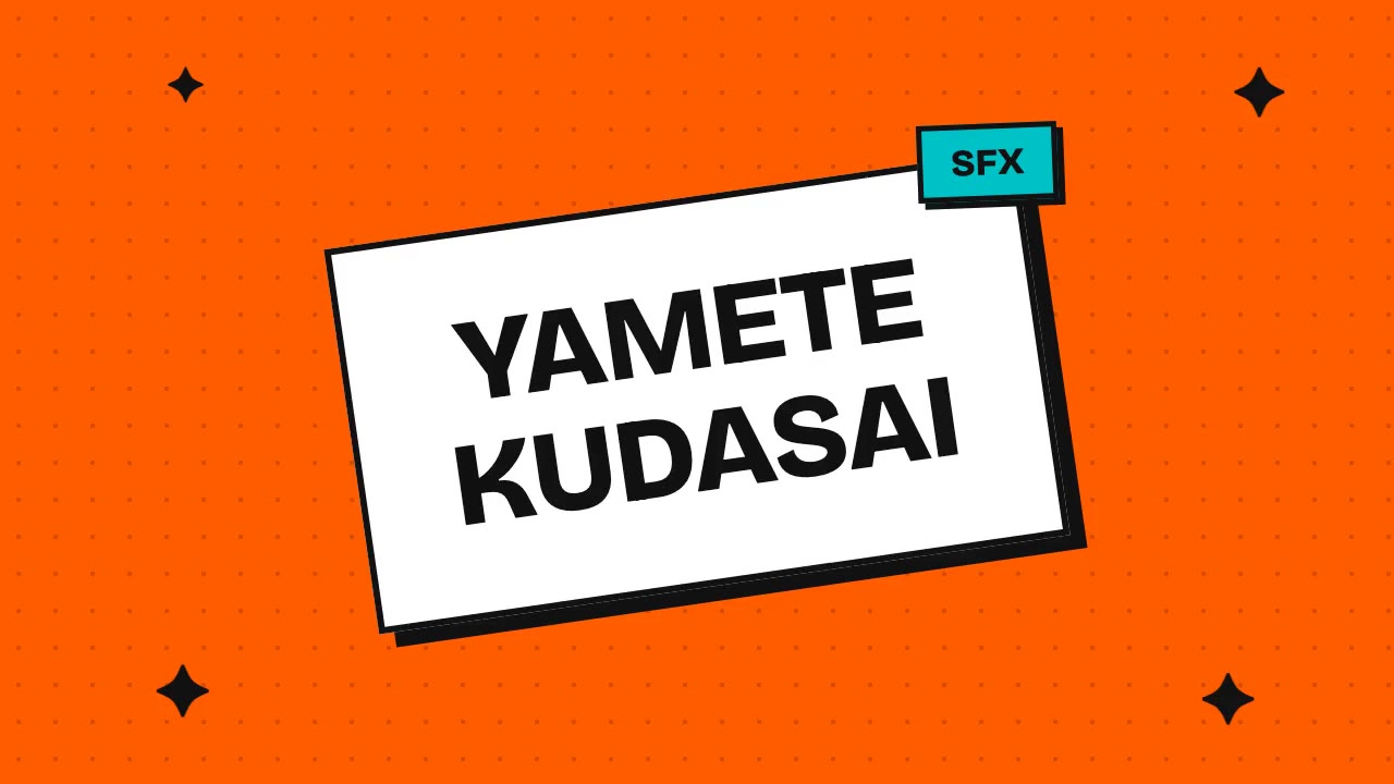 Yamete kudasai