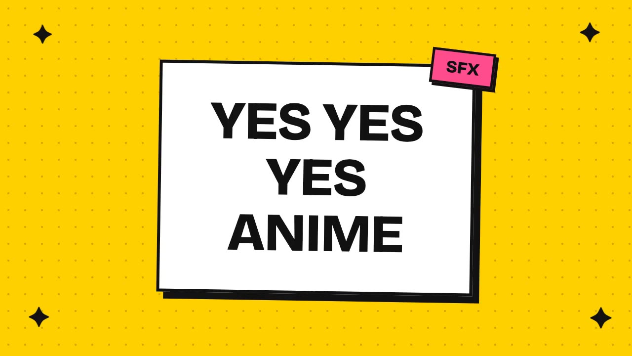 yes yes yes anime