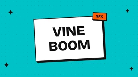 Vine boom