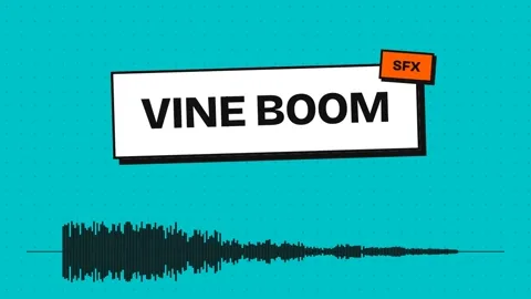 Vine Boom